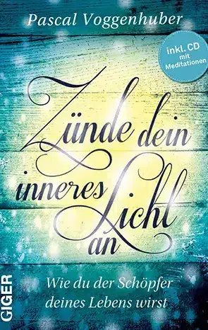 Zünde dein inneres Licht an